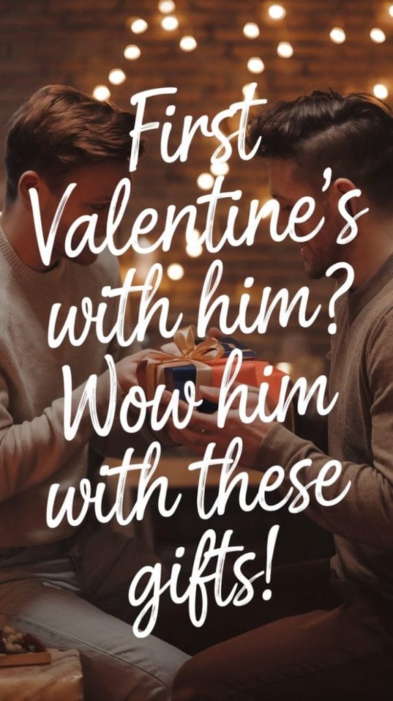 First Valentine’s with Your Boyfriend? These 5 Gifts Will Impress Him