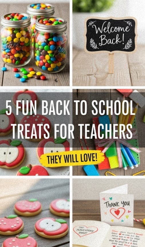5 Fun Back To School Treats For Teachers They Will Love!
